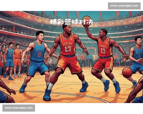 高清篮球直播全程无延迟精彩呈现尽享每一场激烈对决 - 副本 - 副本 (3)